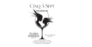 Cinq-a-Sept at the Flora Springs Wine Lounge